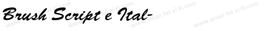 Brush Script e Ital字体转换
